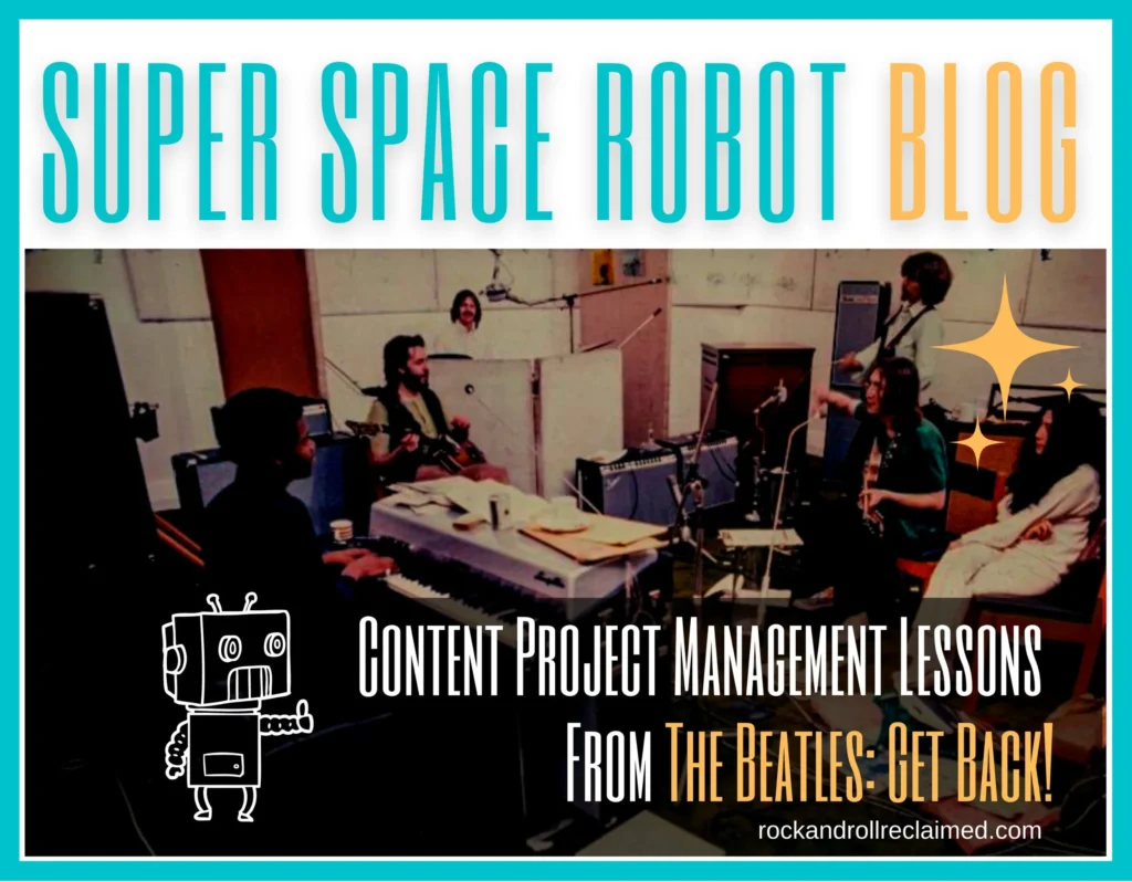 Content project management lessons from The Beatles